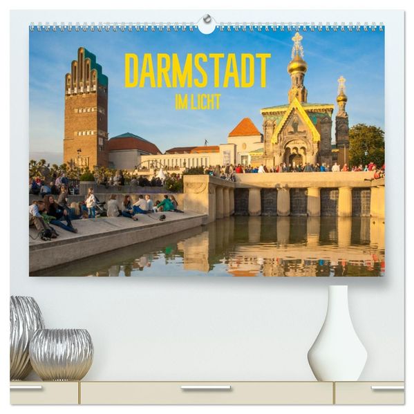 Darmstadt im Licht (hochwertiger Premium Wandkalender 2027 DIN A2 quer) Kunstdruck in Hochglanz