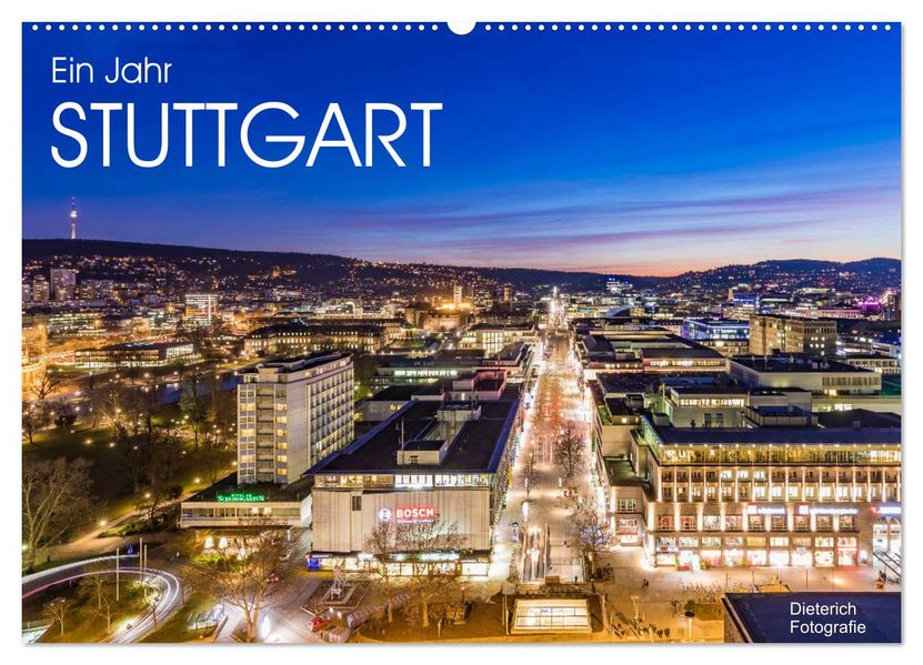 Ein Jahr STUTTGART (Wandkalender 2027 DIN A2 quer) CALVENDO Monatskalender