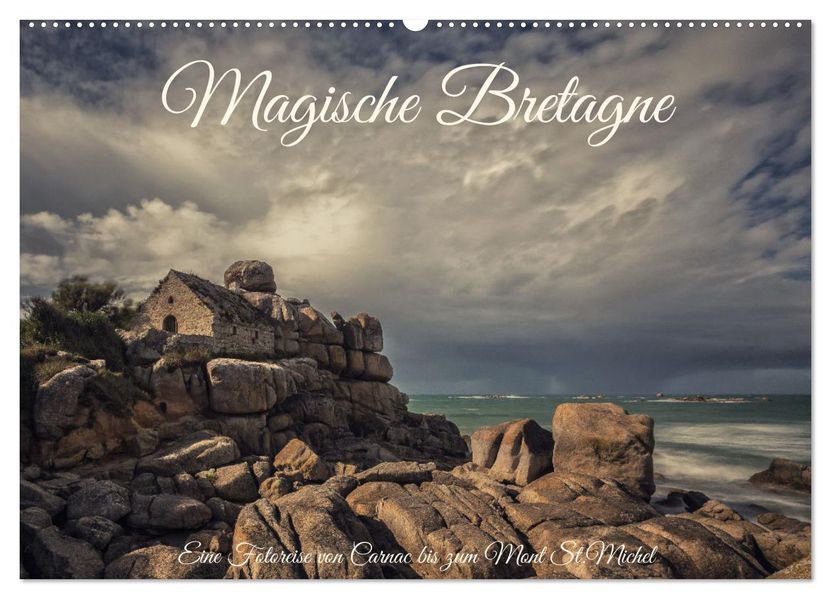 Magische Bretagne (Wandkalender 2027 DIN A2 quer) CALVENDO Monatskalender