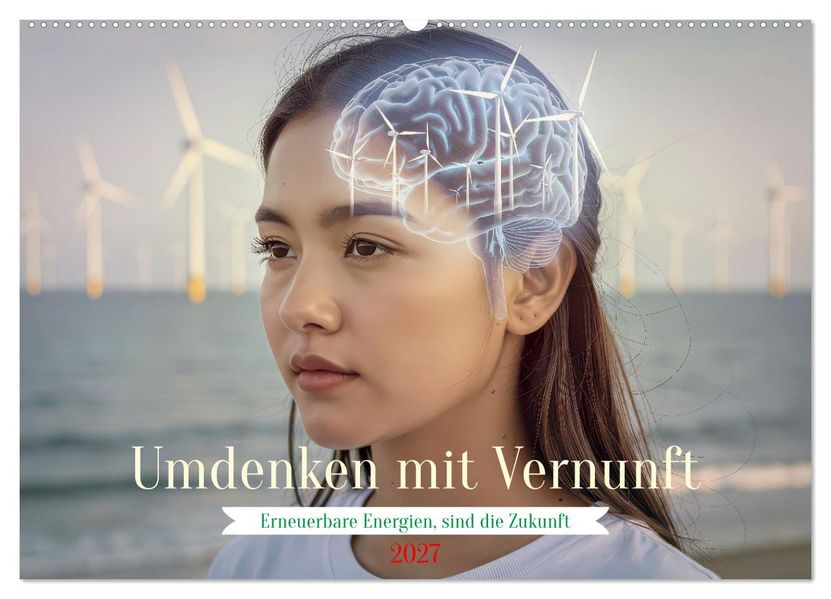 Umdenken mit Vernunft (Wandkalender 2027 DIN A2 quer) CALVENDO Monatskalender