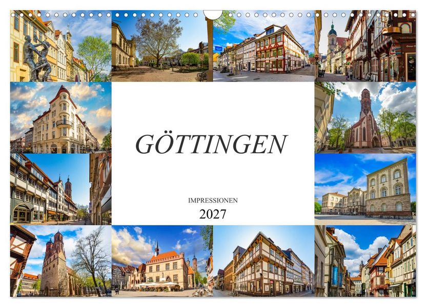 Göttingen Impressionen (Wandkalender 2027 DIN A3 quer) CALVENDO Monatskalender