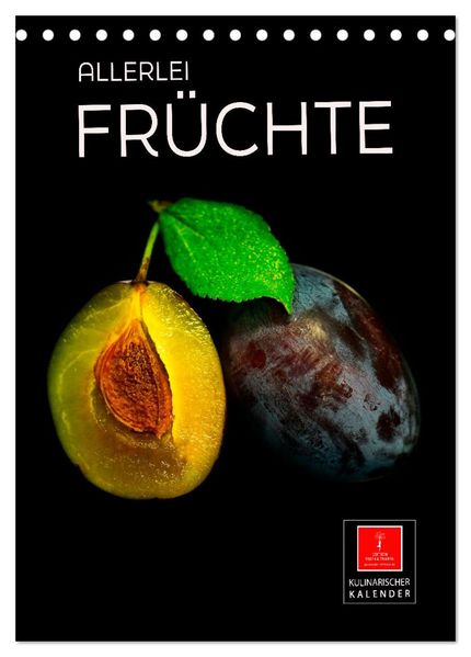 Allerlei Früchte (Tischkalender 2027 DIN A5 hoch) CALVENDO Monatskalender