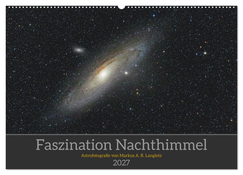 Faszination Nachthimmel (Wandkalender 2027 DIN A2 quer) CALVENDO Monatskalender