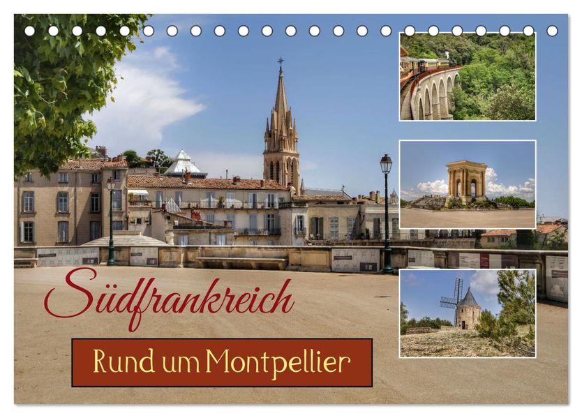 Südfrankreich - Rund um Montpellier (Tischkalender 2027 DIN A5 quer) CALVENDO Monatskalender