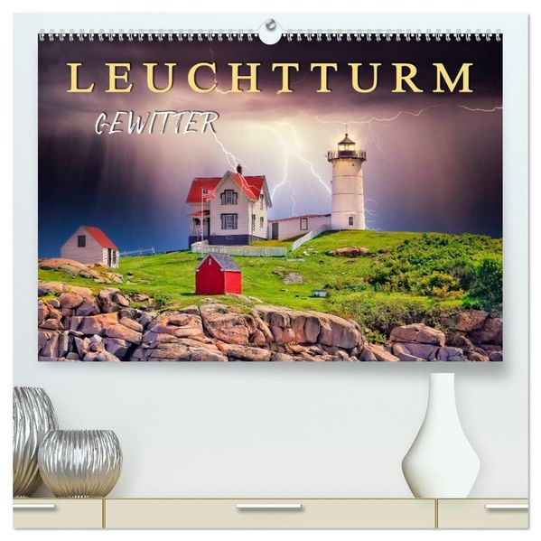 Leuchtturm Gewitter (hochwertiger Premium Wandkalender 2027 DIN A2 quer) Kunstdruck in Hochglanz