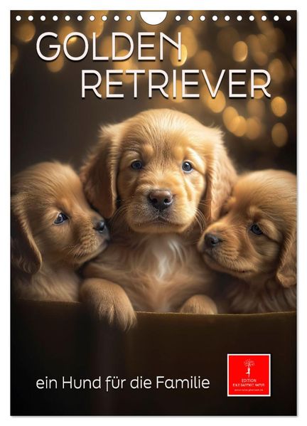 Golden Retriever - ein Hund für die Familie (Wandkalender 2027 DIN A4 hoch) CALVENDO Monatskalender