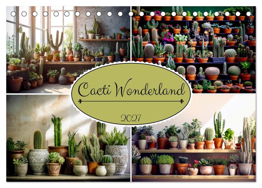 Cacti Wonderland (Desk Calendar 2027 DIN A5 landscape) CALVENDO 12 Month DeskCalendar
