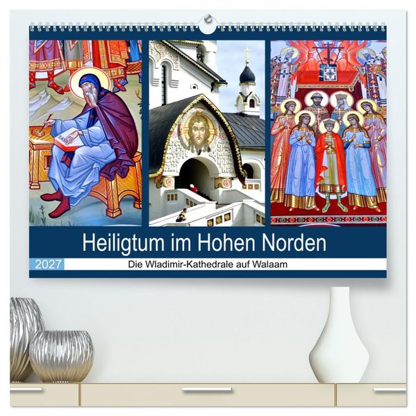 Heiligtum im Hohen Norden - Die Wladimir-Kathedrale auf Walaam (hochwertiger Premium Wandkalender 2027 DIN A2 quer) Kunstdruck in Hochglanz