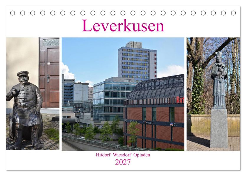Leverkusen Hitdorf Wiesdorf Opladen (Tischkalender 2027 DIN A5 quer) CALVENDO Monatskalender