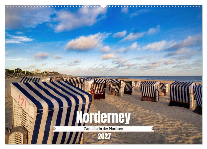 Norderney Paradies in der Nordsee (Wandkalender 2027 DIN A2 quer) CALVENDO Monatskalender