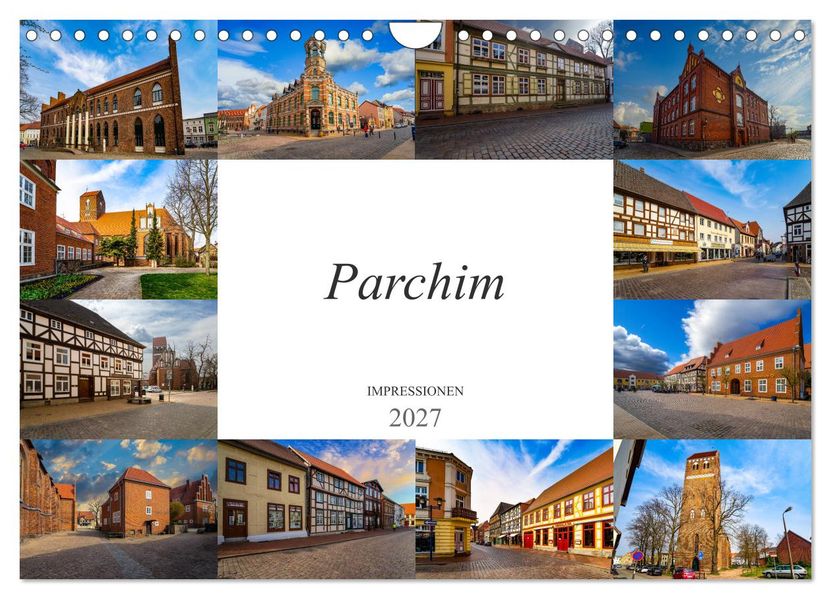 Parchim Impressionen (Wandkalender 2027 DIN A4 quer) CALVENDO Monatskalender