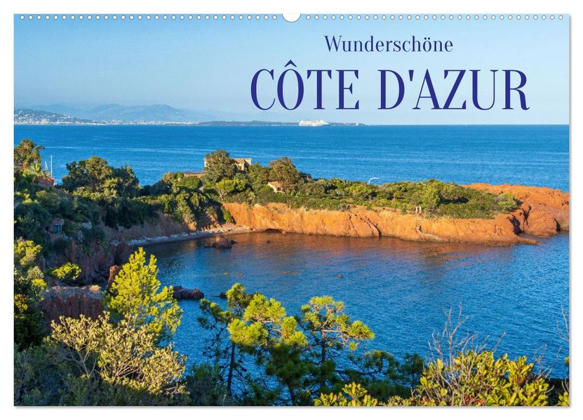 Wunderschöne Côte d'Azur (Wandkalender 2027 DIN A2 quer) CALVENDO Monatskalender