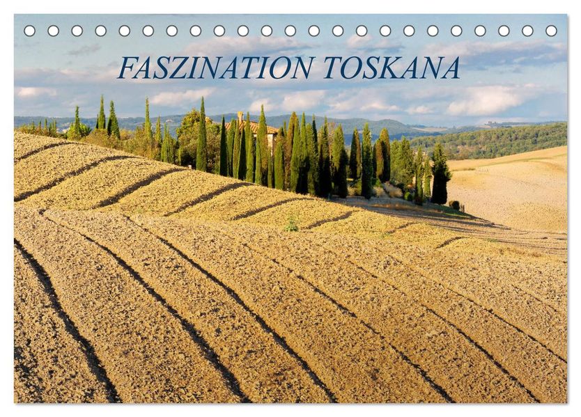 Faszination Toskana (Tischkalender 2027 DIN A5 quer) CALVENDO Monatskalender