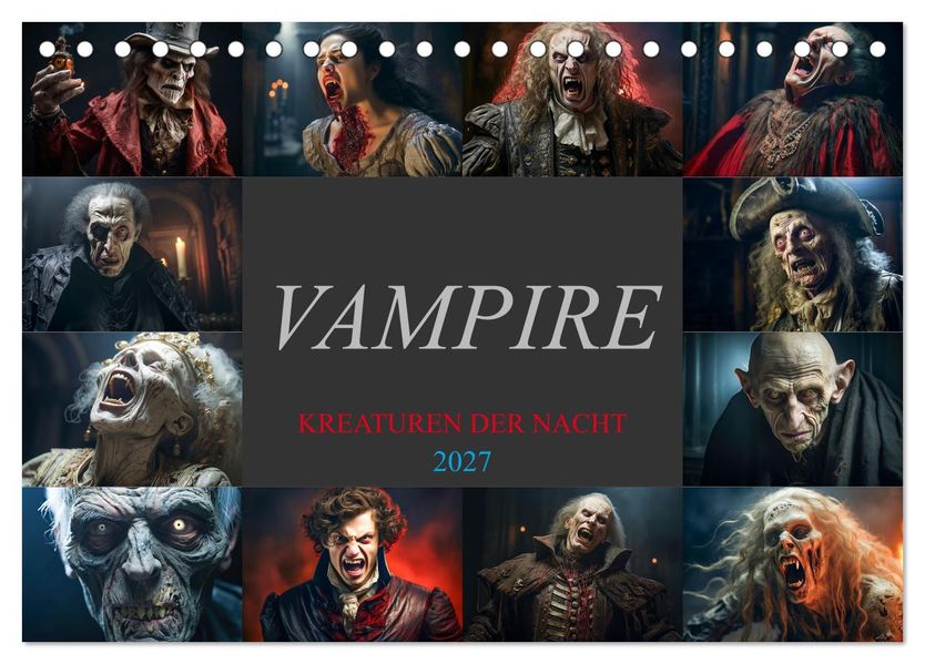 Vampire - Kreaturen der Nacht (Tischkalender 2027 DIN A5 quer) CALVENDO Monatskalender