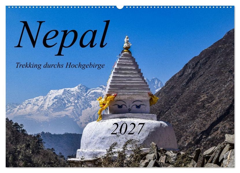 Nepal- Trekking durchs Hochgebirge (Wandkalender 2027 DIN A2 quer) CALVENDO Monatskalender