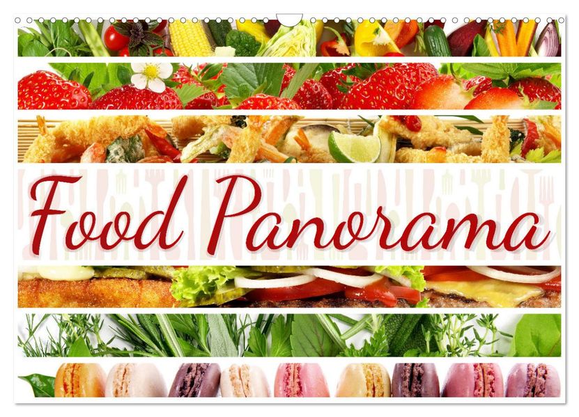 Food Panorama - Küchenkalender 2027 (Wandkalender 2027 DIN A3 quer) CALVENDO Monatskalender