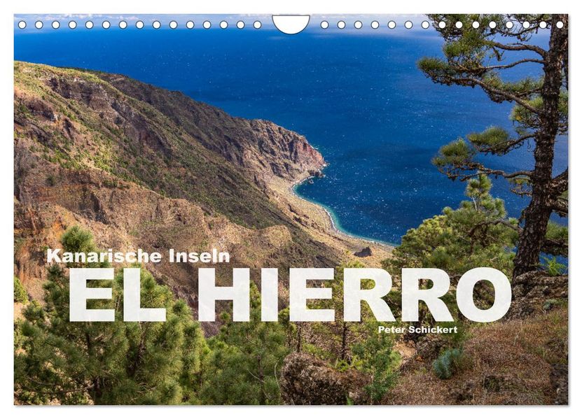 Kanarische Inseln - El Hierro (Wandkalender 2027 DIN A4 quer) CALVENDO Monatskalender