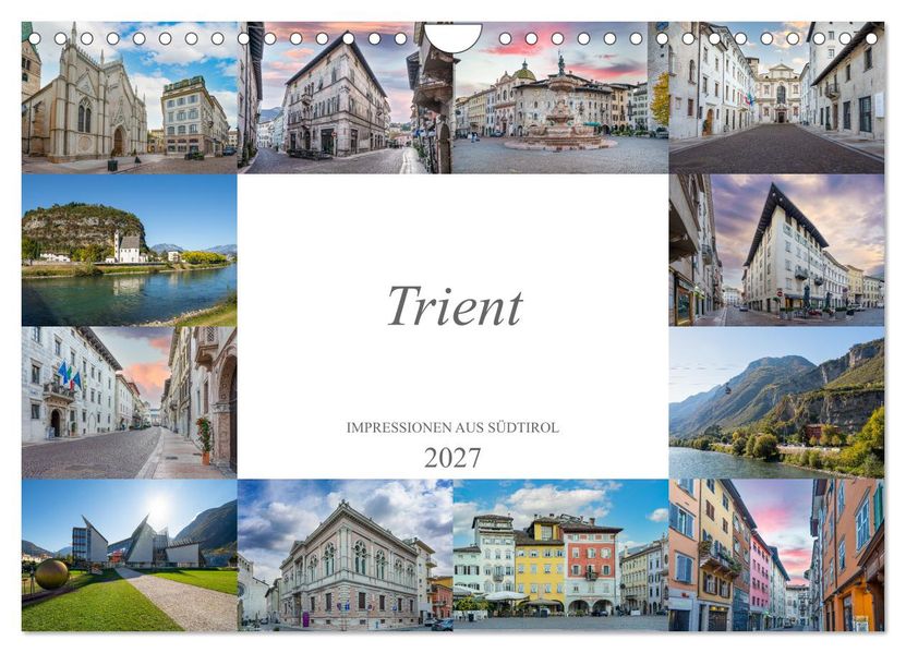 Trient Impressionen aus Südtirol (Wandkalender 2027 DIN A4 quer) CALVENDO Monatskalender