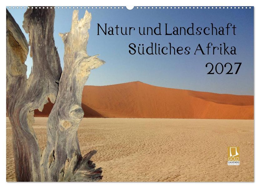 Natur und Landschaft. Südliches Afrika 2027 (Wandkalender 2027 DIN A2 quer) CALVENDO Monatskalender