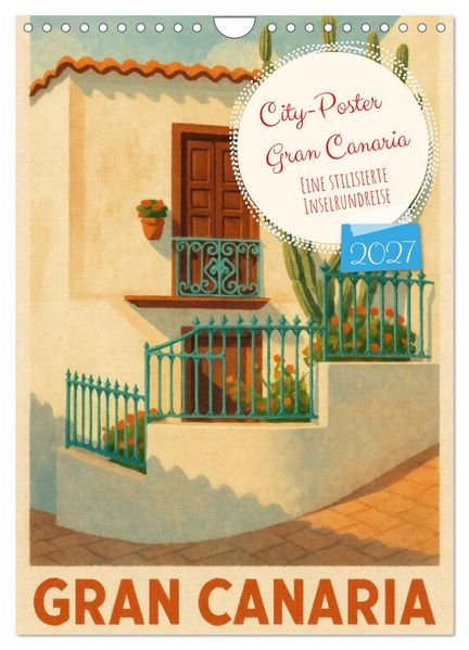 City Poster Gran Canaria (Wandkalender 2027 DIN A4 hoch) CALVENDO Monatskalender