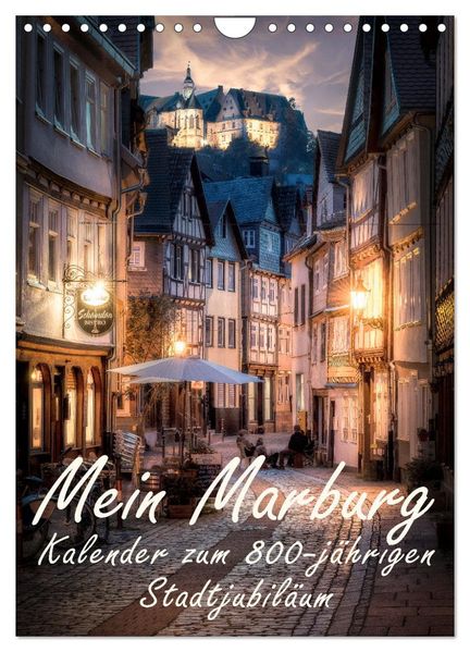 Mein Marburg (Wandkalender 2027 DIN A4 hoch) CALVENDO Monatskalender