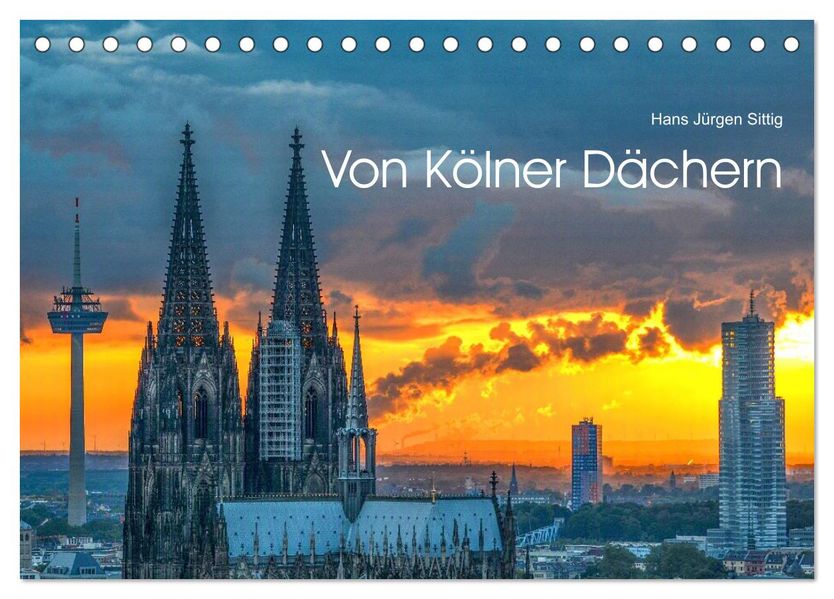 Von Kölner Dächern (Tischkalender 2027 DIN A5 quer) CALVENDO Monatskalender