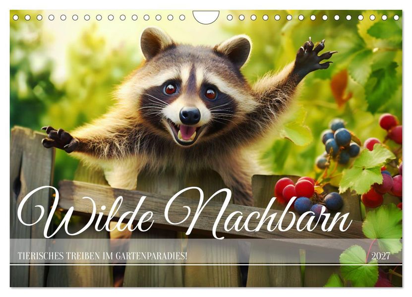 Wilde Nachbarn - Tierisches Treiben im Gartenparadies! (Wandkalender 2027 DIN A4 quer) CALVENDO Monatskalender