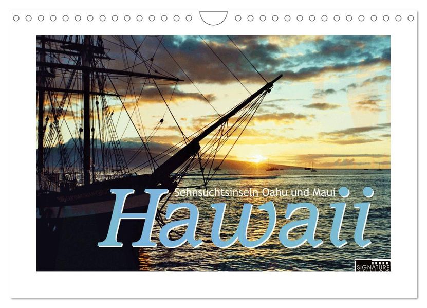 Hawaii - Sehnsuchtsinseln Oahu und Maui (Wandkalender 2027 DIN A4 quer) CALVENDO Monatskalender