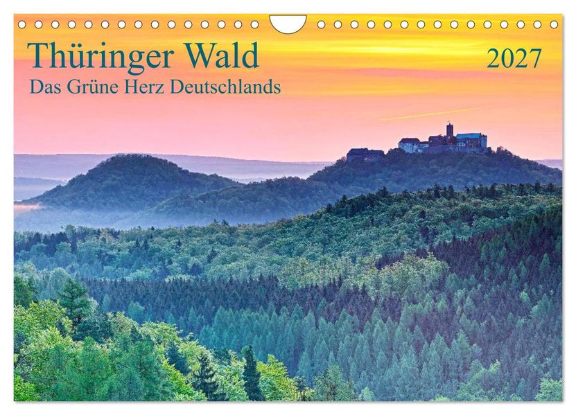Thüringer Wald Das Grüne Herz Deutschlands (Wandkalender 2027 DIN A4 quer) CALVENDO Monatskalender