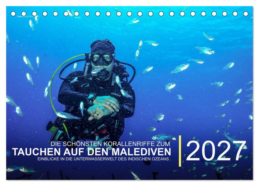Die schönsten Korallenriffe zum Tauchen auf den Malediven (Tischkalender 2027 DIN A5 quer) CALVENDO Monatskalender