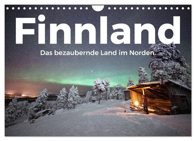 Finnland - Das bezaubernde Land im Norden. (Wandkalender 2027 DIN A4 quer) CALVENDO Monatskalender
