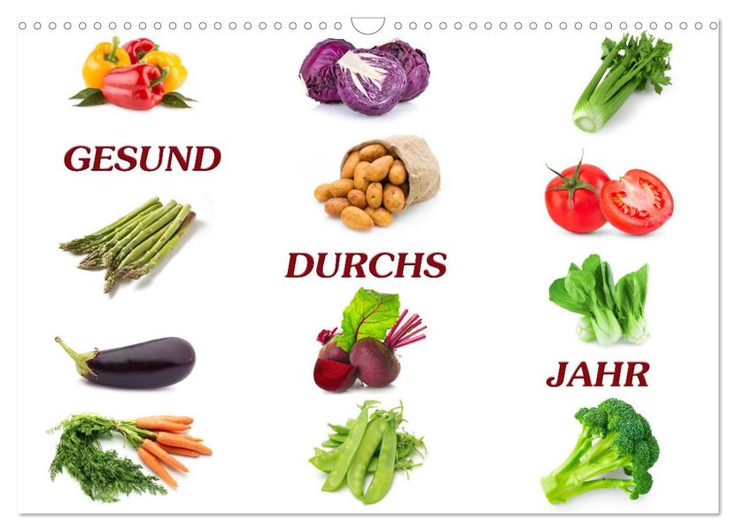 Gesund durchs Jahr (Wandkalender 2027 DIN A3 quer) CALVENDO Monatskalender