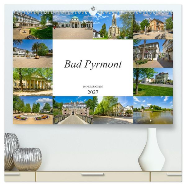 Bad Pyrmont Impressionen (hochwertiger Premium Wandkalender 2027 DIN A2 quer) Kunstdruck in Hochglanz