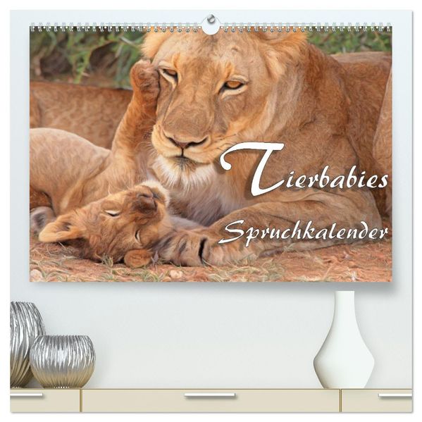 Tierbabies - Spruchkalender (hochwertiger Premium Wandkalender 2027 DIN A2 quer) Kunstdruck in Hochglanz