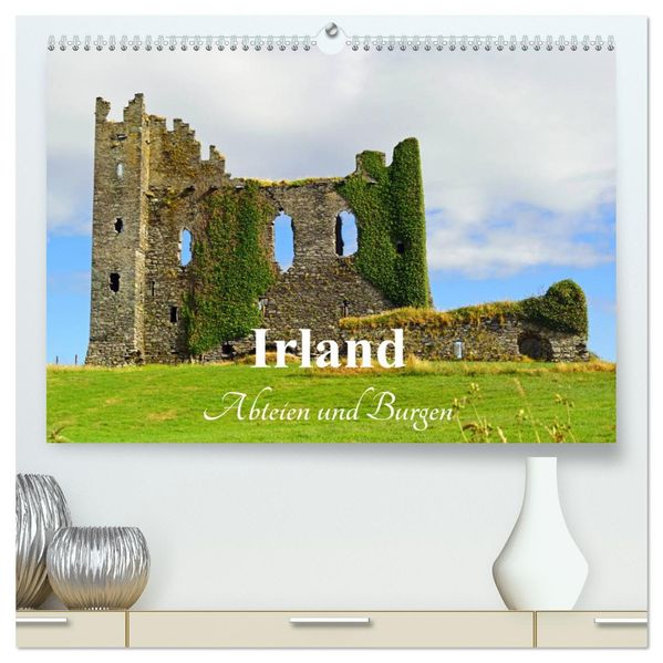 Irland - Abteien und Burgen (hochwertiger Premium Wandkalender 2027 DIN A2 quer) Kunstdruck in Hochglanz