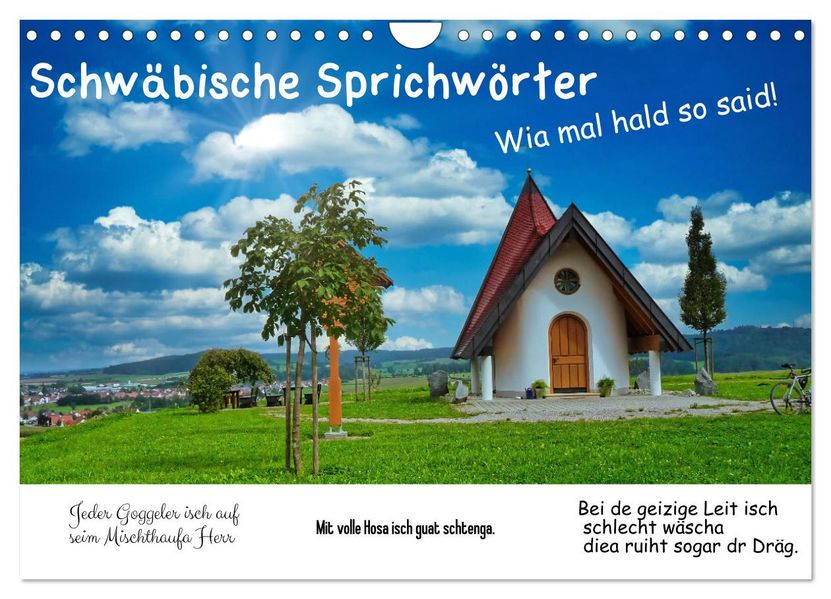 Schwäbische Sprichwörter 1 Wi ma hald so said! (Wandkalender 2027 DIN A4 quer) CALVENDO Monatskalender