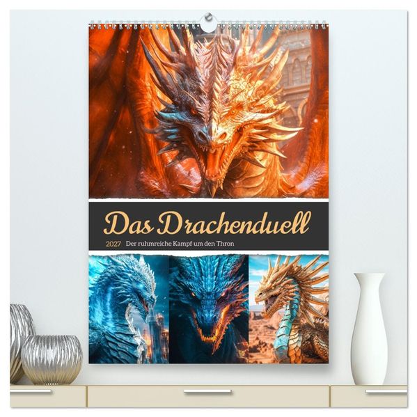Das Drachenduell (hochwertiger Premium Wandkalender 2027 DIN A2 hoch) Kunstdruck in Hochglanz