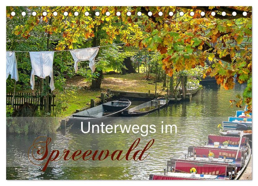 Unterwegs im Spreewald (Tischkalender 2027 DIN A5 quer) CALVENDO Monatskalender