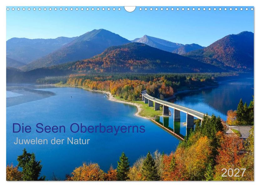 Die Seen Oberbayerns Juwelen der Natur (Wandkalender 2027 DIN A3 quer) CALVENDO Monatskalender