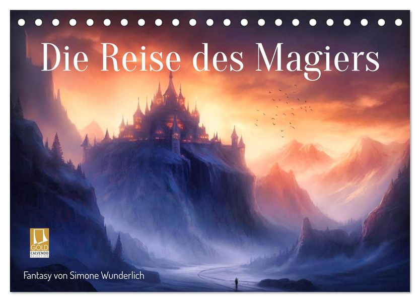 Die Reise des Magiers (Tischkalender 2027 DIN A5 quer) CALVENDO Monatskalender