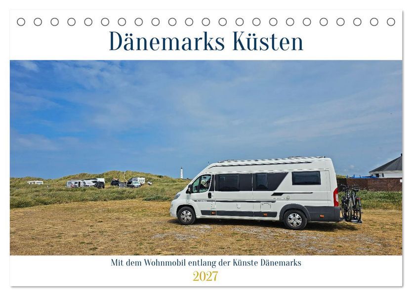 Mit dem Wohnmobil entlang der Küste Dänemarks (Tischkalender 2027 DIN A5 quer) CALVENDO Monatskalender