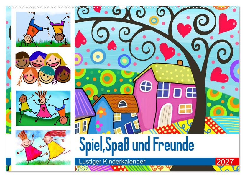 Spiel Spaß und Freunde. Lustiger Kinderkalender (Wandkalender 2027 DIN A2 quer) CALVENDO Monatskalender