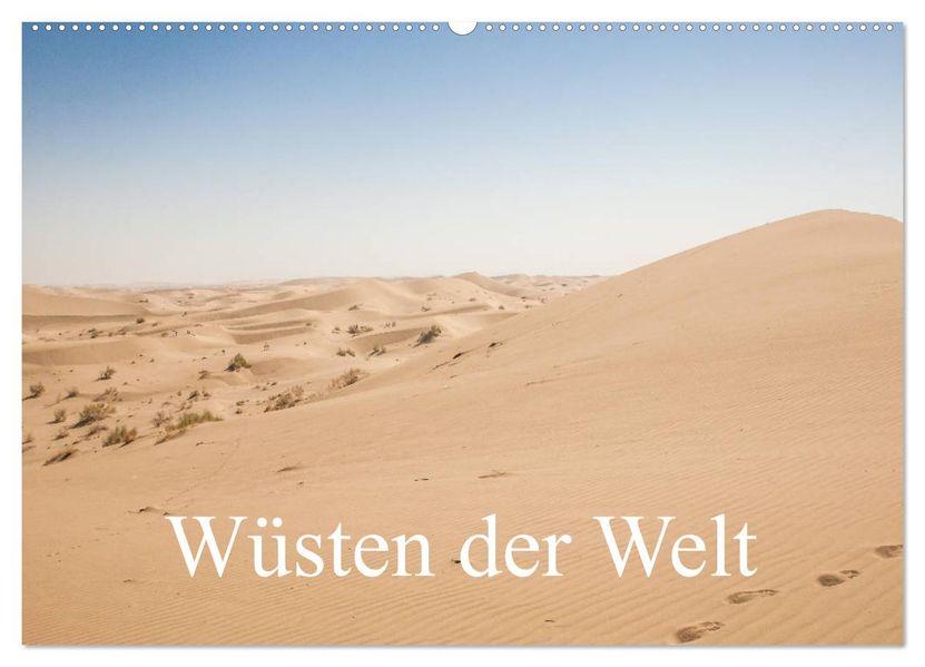 Wüsten der Welt (Wandkalender 2027 DIN A2 quer) CALVENDO Monatskalender