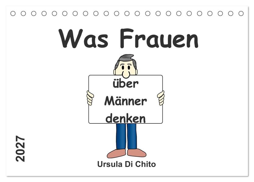 Was Frauen über Männer denken (Tischkalender 2027 DIN A5 quer) CALVENDO Monatskalender
