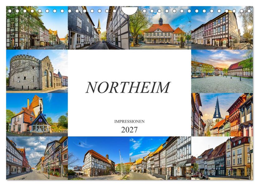 Northeim Impressionen (Wandkalender 2027 DIN A4 quer) CALVENDO Monatskalender