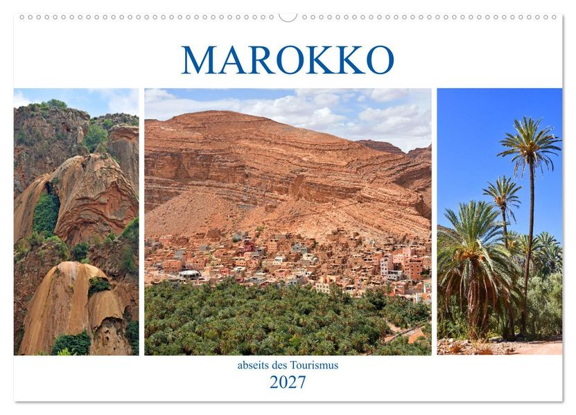 MAROKKO abseits des Tourismus (Wandkalender 2027 DIN A2 quer) CALVENDO Monatskalender