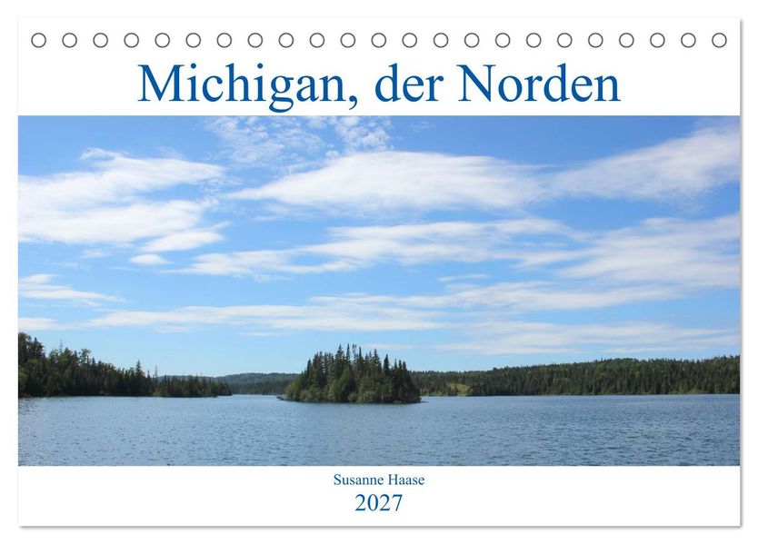 Michigan der Norden (Tischkalender 2027 DIN A5 quer) CALVENDO Monatskalender