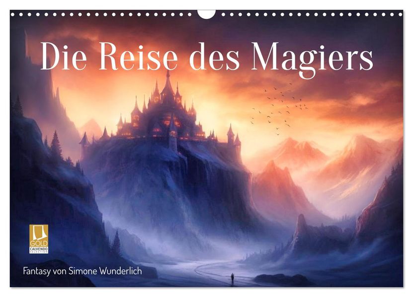 Die Reise des Magiers (Wandkalender 2027 DIN A3 quer) CALVENDO Monatskalender