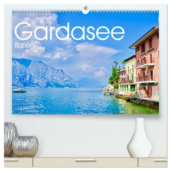 Gardasee Italien (hochwertiger Premium Wandkalender 2027 DIN A2 quer) Kunstdruck in Hochglanz