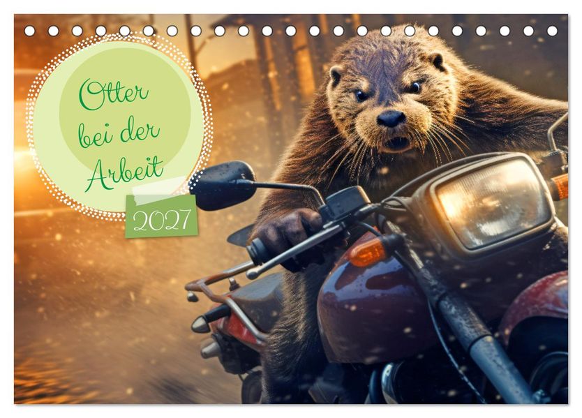 Otter bei der Arbeit (Tischkalender 2027 DIN A5 quer) CALVENDO Monatskalender